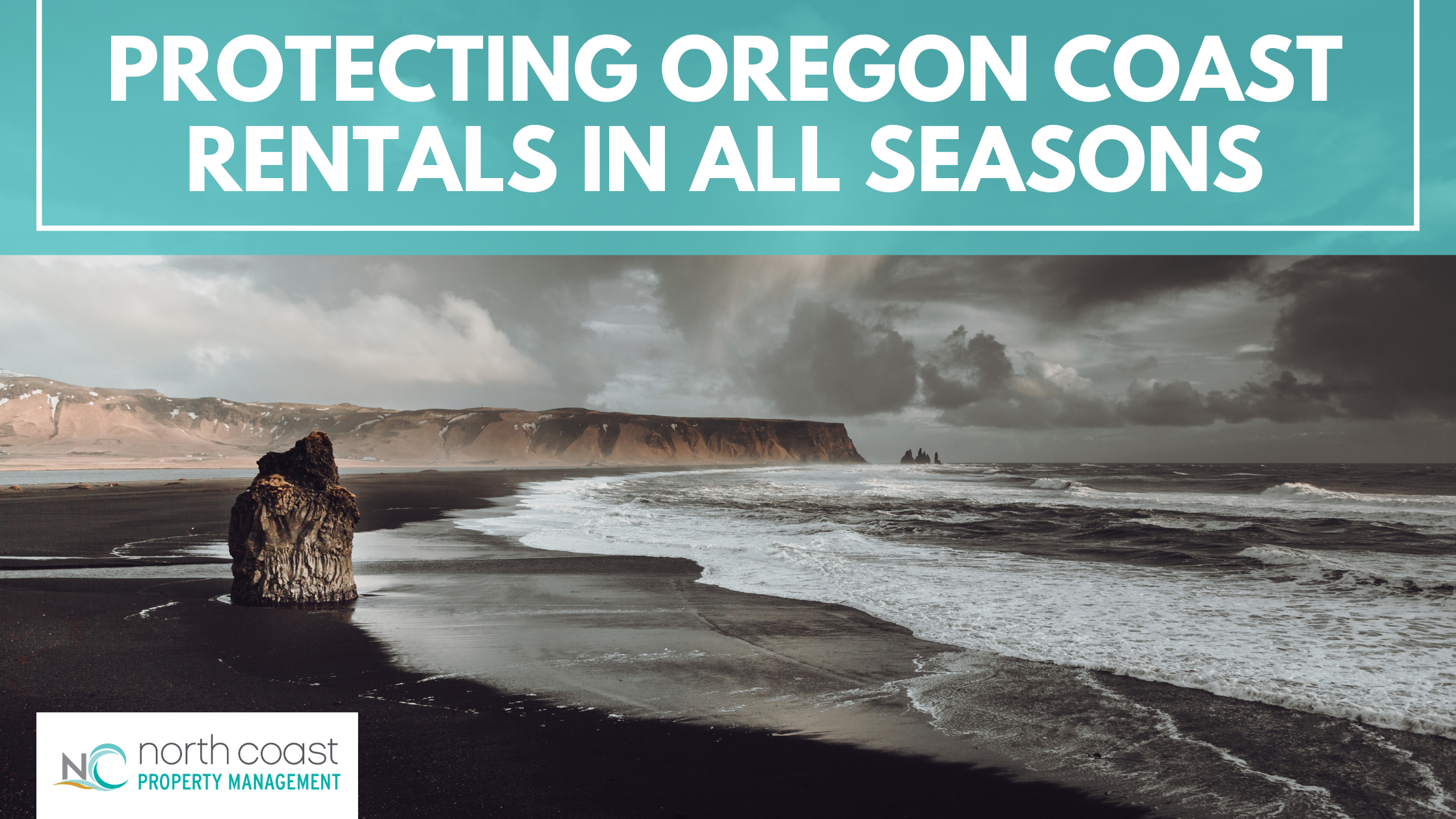 Protecting Oregon Coast Rentals in All Seasons